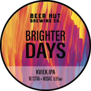 Beer Hut KEG Brighter Days Kviek IPA 6.5% 30LTR (S)