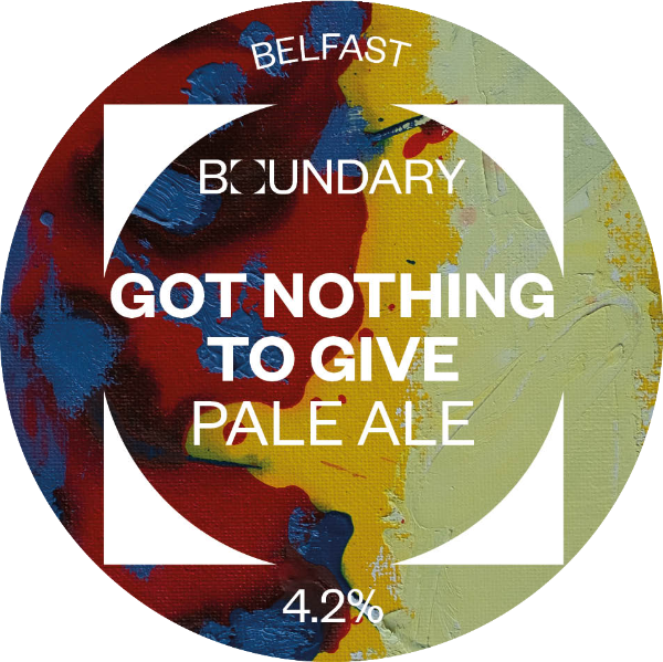 GOT NOTHING TO GIVE PALE ALE